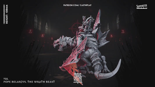 Pope Belarius, The Wrath Beast